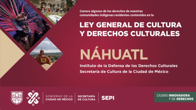 LEY GENERAL DE CULTURA Y DERECHOS CULTURALES NÁHUATL